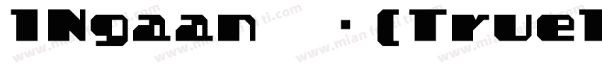 1Ngaan 常规(TrueType) apanese)字体转换